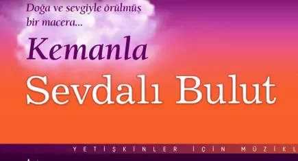 Kemanla kalplere işleyecekler: Sevdalı Bulut