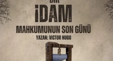 İdam cezalarına sahneden bir bakış