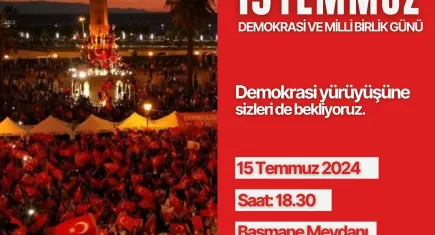 İzmir’de 15 Temmuz Demokrasi Yürüyüşü
