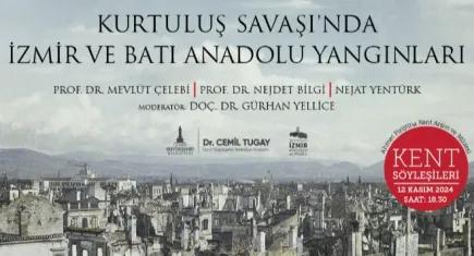 Büyük İzmir Yangını APİKAM’da konuşulacak