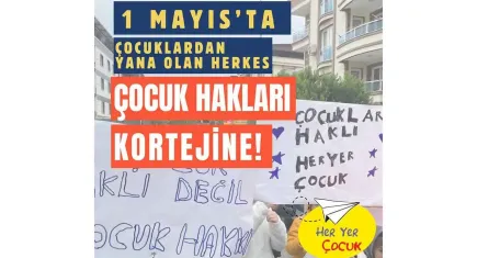 Her Yer Çocuk Derneği’nden Çocuk Hakları korteji