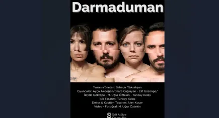 Darmaduman oyunu İzmirli tiyatroseverler ile buluşacak