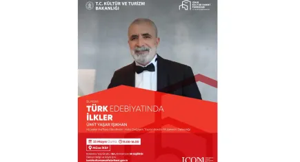 Türk Edebiyatında İlkler sunumu Işıkhan’ın anlatımıyla gerçekleşecek