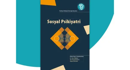 Türkiye Psikiyatri Derneği’nden Sosyal Psikiyatri kitabı 