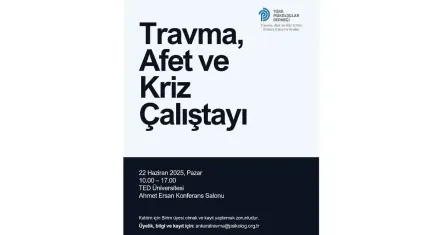 Travma çalışmaları masaya yatırılıyor