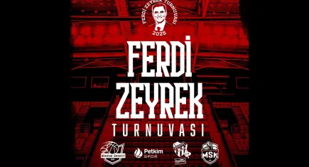 Ferdi Zeyrek anısına basketbol turnuvası 