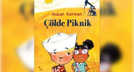 Huban Korman’dan çocuklara temiz enerji temalı öykü: Çölde Piknik
