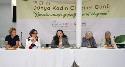 Bornova’da 15 Ekim Dünya Kadın Çiftçiler Günü’ne özel panel ve fotoğraf sergisi