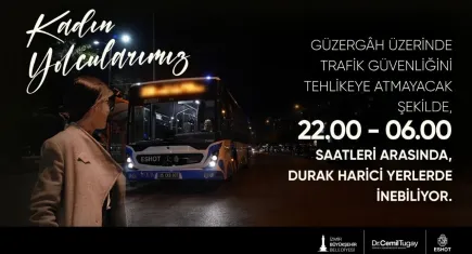 İzmir'de otobüslere kritik afişler asıldı, kadın yolculara 22.00-06.00 arası yeni özgürlük!