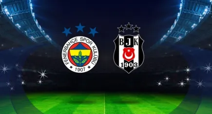 Beşiktaş-Fenerbahçe derbisinde dev heyecan!
