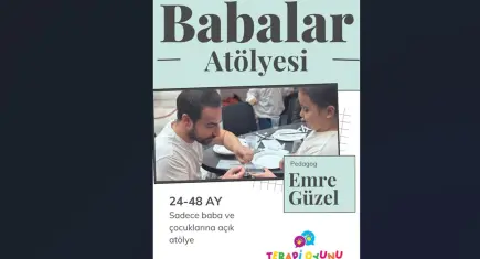 Babalar Atölyesi’nde baba ve çocuk bağı güçleniyor