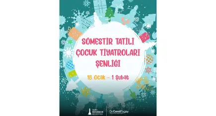 Sömestr tatilinde çocuklar tiyatroyla buluşuyor
