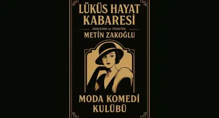 Lüküs Hayat Kabare, Urla’da seyirciyle buluşuyor