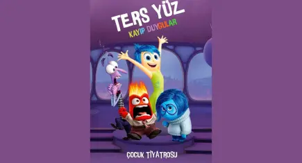 Ters Yüz: Kayıp Duygular çocuklar için sahnede