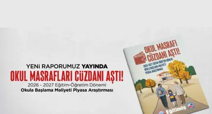Okul masrafı cüzdanı aştı: Eğitim-İş’ten yeni rapor 